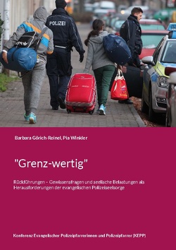 „Grenz-wertig“ von Görich-Reinel,  Barbara, Winkler,  Pia