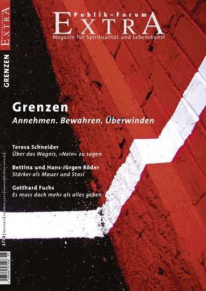 Grenzen. Annehmen. Bewahren. Überwinden. von Baumann-Lerch,  Eva, Brehl,  Jens, Dänzer-Vanotti,  Irene, Fuchs,  Gotthard, Funk,  Rainer, Herrmann,  Monika, Hofmeister,  Klaus, Jung,  Mathias, Meesmann,  Hartmut, Röder,  Bettina, Röder,  Hans-Jürgen, Schneider,  Teresa, Seebach,  Katharina, Seyfert,  Gunhild, Steffensky,  Fulbert