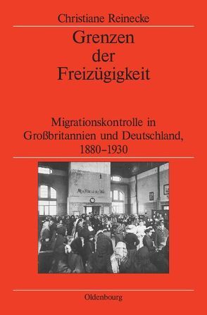 Grenzen der Freizügigkeit von German Historical Institute London, Reinecke,  Christiane