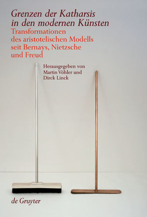 Grenzen der Katharsis in den modernen Künsten von Linck,  Dirck, Voehler,  Martin