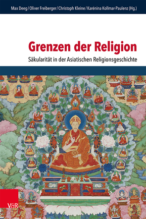 Grenzen der Religion von Deeg,  Max, Freiberger,  Oliver, Kleine,  Christoph, Kollmar-Paulenz,  Karénina