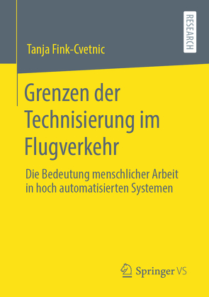 Grenzen der Technisierung im Flugverkehr von Fink-Cvetnik,  Tanja