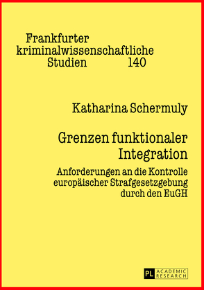 Grenzen funktionaler Integration von Schermuly,  Katharina
