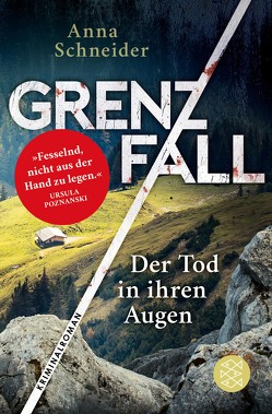 Grenzfall – Der Tod in ihren Augen von Schneider,  Anna