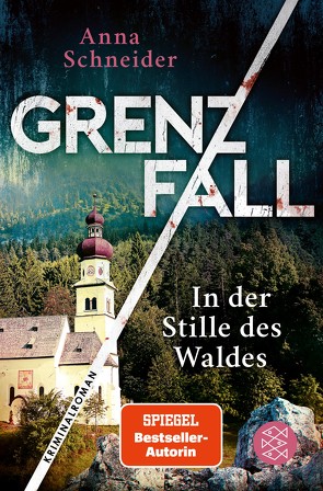 Grenzfall – In der Stille des Waldes von Schneider,  Anna