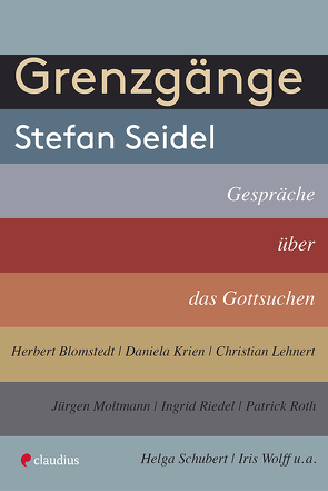 Grenzgänge von Seidel,  Stefan