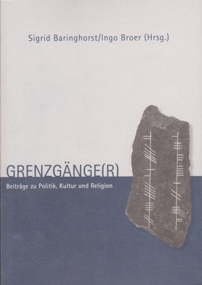 Grenzgänge(r) von Baringhorst,  Sigrid, Broer,  Ingo