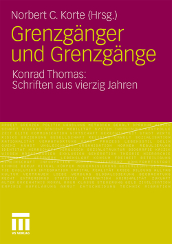 Grenzgänger und Grenzgänge von Korte,  Norbert C