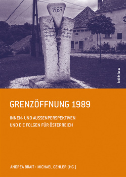 Grenzöffnung 1989 von Brait,  Andrea, Gonschor,  Marcus, Graf,  Maximilian, Gruber,  Simon, Hauser,  Gunther, Holzheimer,  Juliane, Kiss,  Laszlo J., Kühberger,  Christoph, Kühschelm,  Oliver, Kunštát,  Miroslav, Pudlat,  Andreas, Schimmelpfenning,  Andreas, Schwarz,  Oliver, Siebold,  Angela, Söhner,  Felicitas, Wohnout,  Helmut