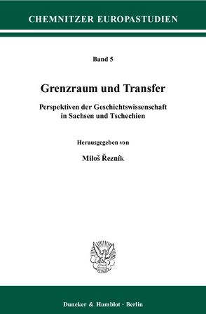 Grenzraum und Transfer. von Reznik,  Milos