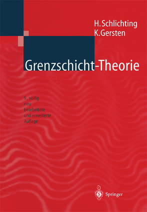 Grenzschicht-Theorie von Gersten,  Klaus, Krause,  E., Oertel,  H. Jr, Schlichting,  H.
