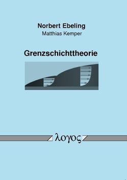 Grenzschichttheorie von Ebeling,  Norbert, Kemper,  Matthias