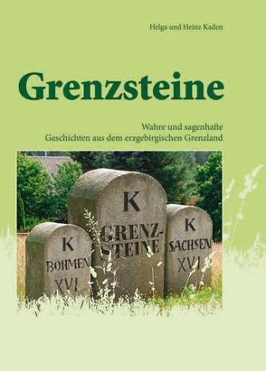 Grenzsteine von Kaden,  Heinz, Kaden,  Helga