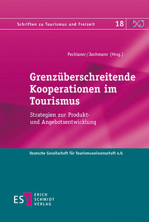 Grenzüberschreitende Kooperationen im Tourismus von Beritelli,  Pietro, Brähmig,  Klaus, Bühler,  Josef, Frys,  Wioletta, Grotheer,  Swantje, Jochmann,  Judith, Müller,  Hansruedi, Nordhorn,  Christian, Pahl-Humbert,  Daniela, Pechlaner,  Harald, Peters,  Mike, Rehage,  Judith, Scheffer,  Jörg, Scherer,  Roland, Siller,  Lukas, Steiner,  Georg, Thimm,  Tatjana, Troeger-Weiss,  Gabi, Wachowiak,  Helmut, Wolf,  Peter, Zacher,  Daniel, Zigmundová,  Jitka