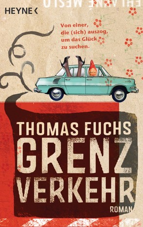 Grenzverkehr von Fuchs,  Thomas