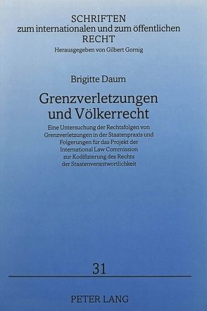 Grenzverletzungen und Völkerrecht von Daum,  Brigitte