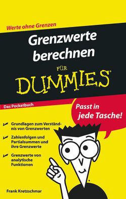 Grenzwerte berechnen für Dummies Das Pocketbuch von Kretzschmar,  Frank