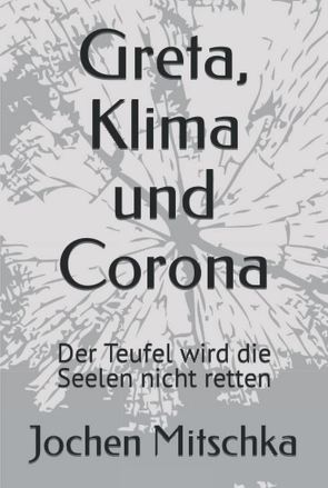 Greta, Klima und Corona von Mitschka,  Jochen