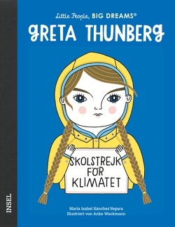 Greta Thunberg von Becker,  Svenja, Sánchez Vegara,  María Isabel, Weckmann,  Anke