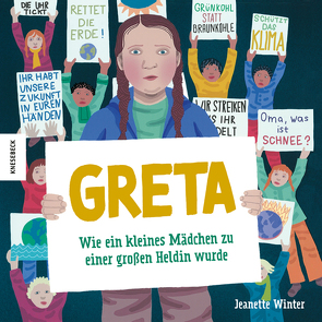 Greta – wie ein kleines Mädchen zu einer großen Heldin wurde von Kröll,  Tatjana, Winter,  Jeanette
