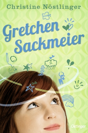 Gretchen Sackmeier. Gesamtausgabe von Nöstlinger ,  Christine, Schüler,  Kathrin