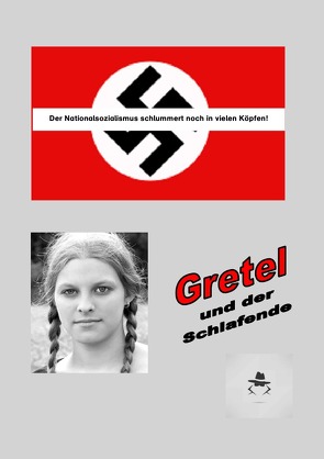 Gretel und der Schlafende von Franke,  Ingrid