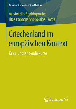 Griechenland im europäischen Kontext von Agridopoulos,  Aristotelis, Papagiannopoulos,  Ilias