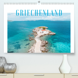Griechenland – Inselparadies in Europa (Premium, hochwertiger DIN A2 Wandkalender 2023, Kunstdruck in Hochglanz) von und Elisabeth Jastram,  Thomas