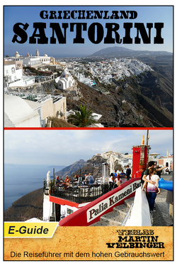 Griechenland / Santorini – VELBINGER Reiseführer von Mai,  Veronica, Velbinger,  Martin