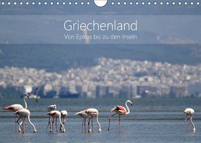 Griechenland – Von Epirus bis zu den Inseln (Wandkalender 2019 DIN A4 quer) von und Christian Beck,  Kathrin