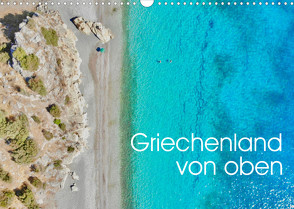 Griechenland von oben (Wandkalender 2023 DIN A3 quer) von Luisa Rüter & Dr. Johannes Jansen,  Dr.