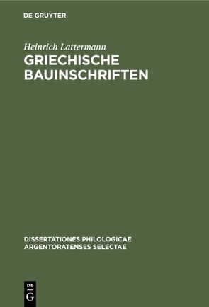 Griechische Bauinschriften von Lattermann,  Heinrich