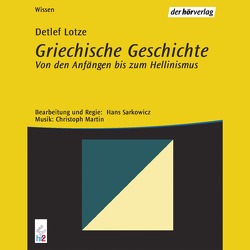 Griechische Geschichte von Böhlke,  Edgar M., Kreye,  Walter, Lotze,  Detlef, Martin,  Christoph