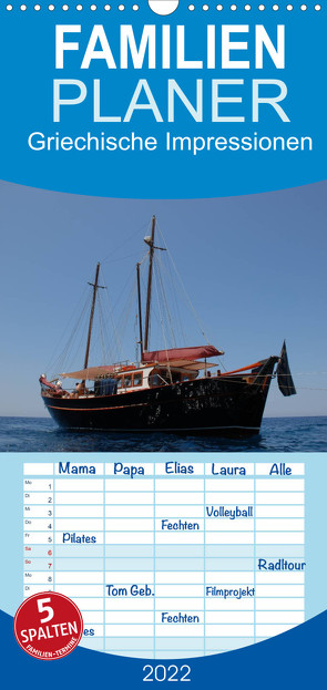 Familienplaner Griechische Impressionen (Wandkalender 2022 , 21 cm x 45 cm, hoch) von Photography,  X-andra