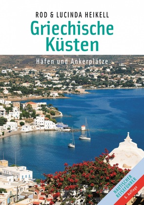 Griechische Küsten von Heikell,  Lucinda, Heikell,  Rod