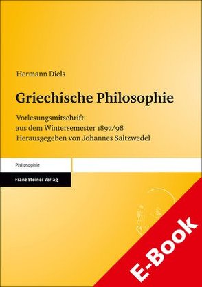 Griechische Philosophie von Diels,  Hermann, Saltzwedel,  Johannes