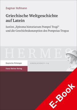 Griechische Weltgeschichte auf Latein von Hofmann,  Dagmar