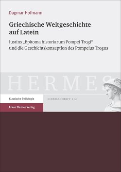 Griechische Weltgeschichte auf Latein von Hofmann,  Dagmar