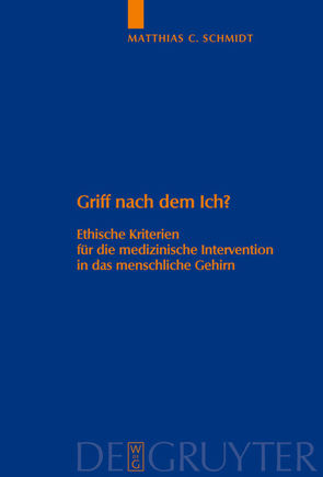 Griff nach dem Ich? von Schmidt,  Matthias C