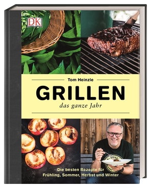 Grillen – das ganze Jahr von Heinzle,  Tom