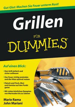 Grillen für Dummies von Jauch,  Elke, Mariani,  John, Miller,  Bryan