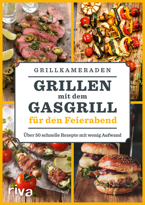 Grillen mit dem Gasgrill für den Feierabend von Grillkameraden