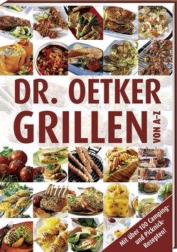 Grillen von A-Z von Dr. Oetker