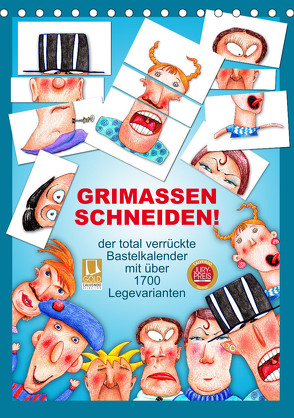 GRIMASSEN SCHNEIDEN! (Tischkalender 2023 DIN A5 hoch) von Schwertner,  Kathrin