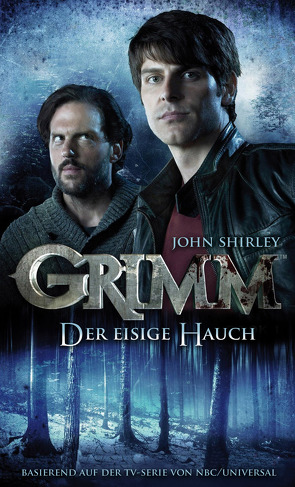 Grimm 1: Der eisige Hauch von Fricke,  Kerstin, Shirley,  John