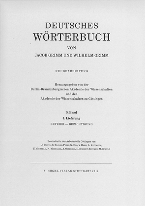 Grimm, Dt. Wörterbuch Neubearbeitung von Akademie der Wissenschaften, Grimm,  Jacob, Grimm,  Wilhelm