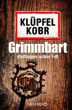 Grimmbart von Klüpfel,  Volker, Kobr,  Michael