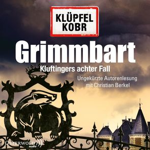 Grimmbart von Berkel,  Christian, Klüpfel,  Volker, Kobr,  Michael