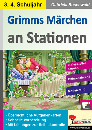 Grimms Märchen an Stationen / Klasse 3-4 von Rosenwald,  Gabriela