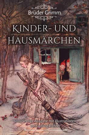 Grimms Märchen: Kinder- und Hausmärchen von Grimm,  Jacob, Grimm,  Wilhelm
